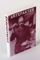 Artefakter. Industrin, vetenskapen och de tekniska n&auml;tverken