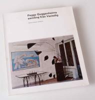 Peggy Guggenheims samling fr&aring;n Venedig