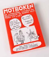 Motboken. En angel&auml;gen l&auml;sebok med teckingar om energin framtiden och livet. SAFEs skrifserie nr. 4. Socialdemokratiska arbetsgruppen f&ouml;r en alternativ energipolitik SAFE