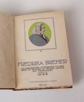 Fredrika Bremer. Sj&auml;lvbiografiska anteckningar och bref j&auml;mte en teckning af hennes lefnad och personlighet utgifna af Ch. B-R
