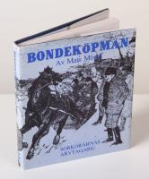 Bondek&ouml;pm&auml;n. S&ouml;rk&ouml;rarnas arvtagare i norra &Aring;ngermanland under sent 1800-tal