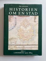 Historien om en stad - Del 1 Landskrona 1413-1804