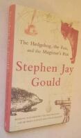 The Hedgehog, the Fox, and the Magister&acute;s Pox; Mending and Minding the Misconceived Gap Between Science and the Humanities