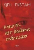 Konsten att bed&ouml;ma m&auml;nniskor