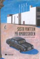 Sista vintern p&aring; ambassaden