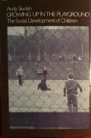 Growing up in the playground - the social development of children