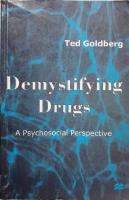 Demystifying Drugs - A psychosocial perspective