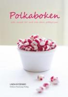 Polkaboken - s&ouml;ta recept f&ouml;r sm&aring; och stora gottegrisar