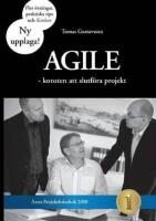 Agile : konsten att slutf&ouml;ra projekt