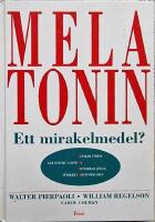 Melatonin - ett mirakelmedel?