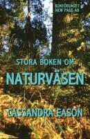Stora boken om naturv&auml;sen