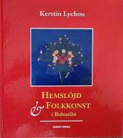 Hemsl&ouml;jd och folkkonst i Bohusl&auml;n