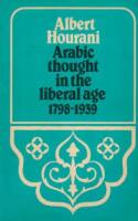 Arabic thought in the liberal age, 1798-1939