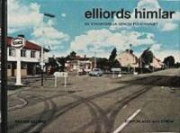 Elliords himlar : en vykortsresa genom folkhemmet