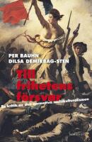 Till frihetens f&ouml;rsvar : en kritik av den normativa multikulturalismen