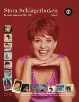 Stora schlagerboken : de Svenska s&aring;ngerskorna 1954-1969 vol2  