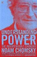 Understanding power : the indispensable Chomsky
