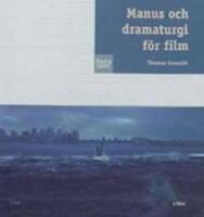 Manus och dramaturgi för film