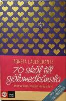 70 sk&auml;l till sj&auml;lvmedk&auml;nsla : om att vara varm, v&auml;nlig och vilja sig sj&auml;lv v&auml;l