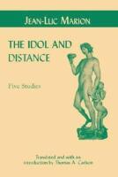  Idol and Distance:  Five Studies
