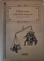 Folkets, yxan och or&auml;ttvisans rot : betydelsebildning kring demokrati i den svenska r&ouml;str&auml;ttsr&ouml;relsens diskursgemenskap, 1887-1902