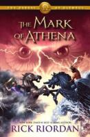 Heroes of Olympus, The, Book Three: The Mark of Athena
