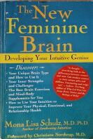 The New Feminine Brain: Developing Your Intuitive Genius