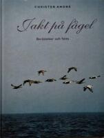 Jakt p&aring; f&aring;gel : ber&auml;ttelser och fakta