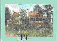 Ett hem : 24 m&aring;lningar med text af Carl Larsson