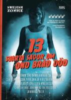 13 svarta sagor om ond br&aring;d d&ouml;d