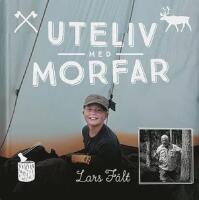Uteliv med morfar