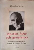 Identitet, frihet och gemenskap : politisk-filosofiska texter
