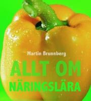 Allt om n&auml;ringsl&auml;ra