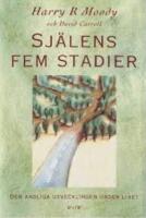 Sj&auml;lens fem stadier : den andliga utvecklingen under livet