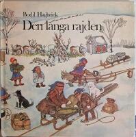 Den l&aring;nga rajden
