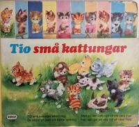 Tio sm&aring; kattungar