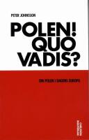 Polen! Quo vadis? - om Polen i dagens Europa
