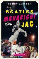Beatles, Maharishi och jag - Ett slags memoar