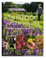 Plantskolor v&auml;rda en omv&auml;g - Gr&ouml;na tips, favoriter och v&auml;xtportr&auml;tt