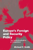 Europe's foreign and security policy : the institutionalization of cooperation