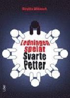 Ledningen spelar Svarte Petter