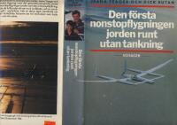 Den f&ouml;rsta nonstopflygningen jorden runt.