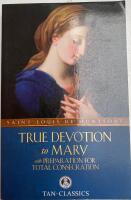 True Devotion to Mary