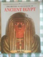 The British Museum book of ancient Egypt