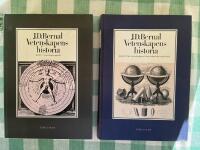 Vetenskapens historia. Band 1: Vetenskapen uppst&aring;r. Band 2: Den vetenskapliga och den industriella revolutionen