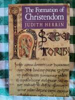 The Formation of Christendom