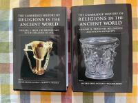 The Cambridge history of religions in the ancient world. Volume I: From the Bronze Age to the Hellenistic Age; Volume. II: From the Hellenistic Age to Late Antiquity