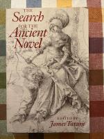 The Search for the Ancient Novel. International conference : Selected papers