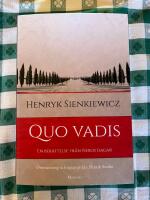 Quo vadis : en ber&auml;ttelse fr&aring;n Neros dagar