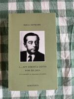 &rdquo;... att f&ouml;rinta detta som &auml;r jag&rdquo; : ett portr&auml;tt av Hjalmar Gullberg